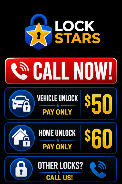 Lock Stars Locksmith - Call Now - Vehicle Unlock $50 - Home Unlock $60